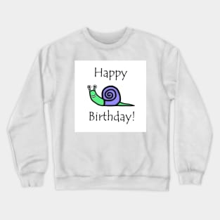 Birthday Snail Crewneck Sweatshirt